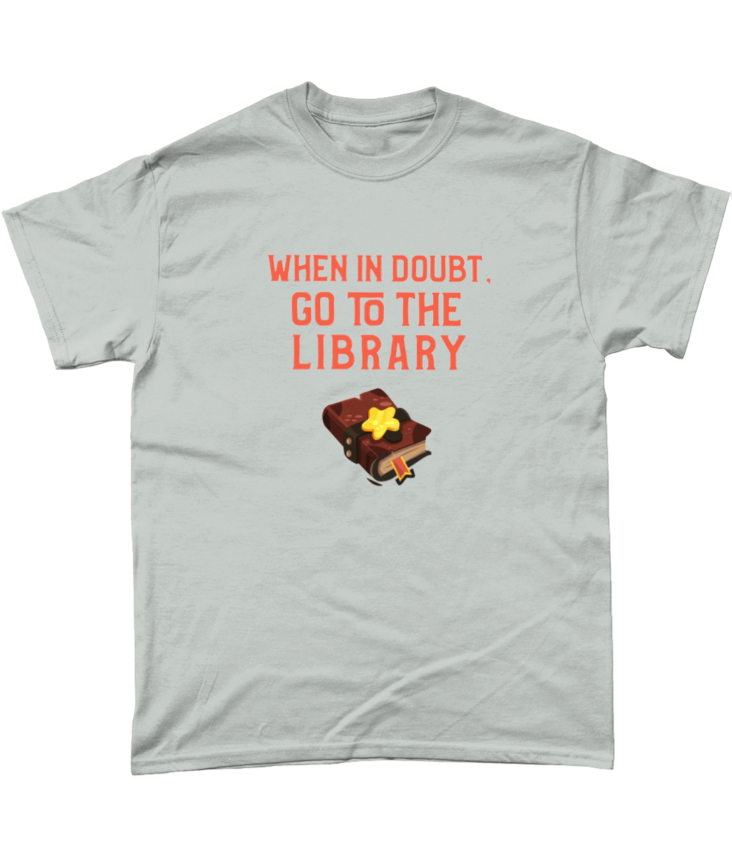 When In Doubt T-Shirt