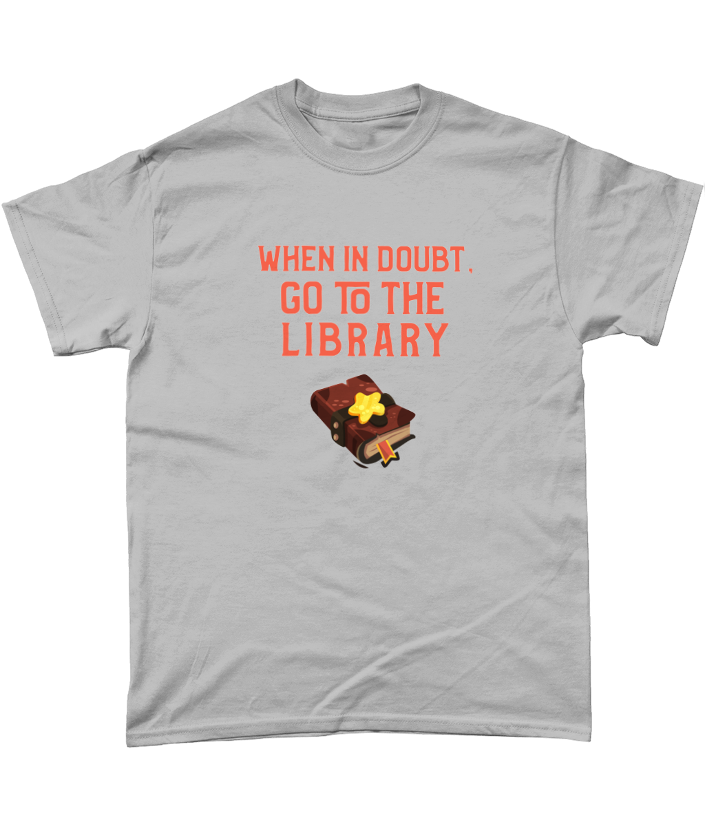 When In Doubt T-Shirt