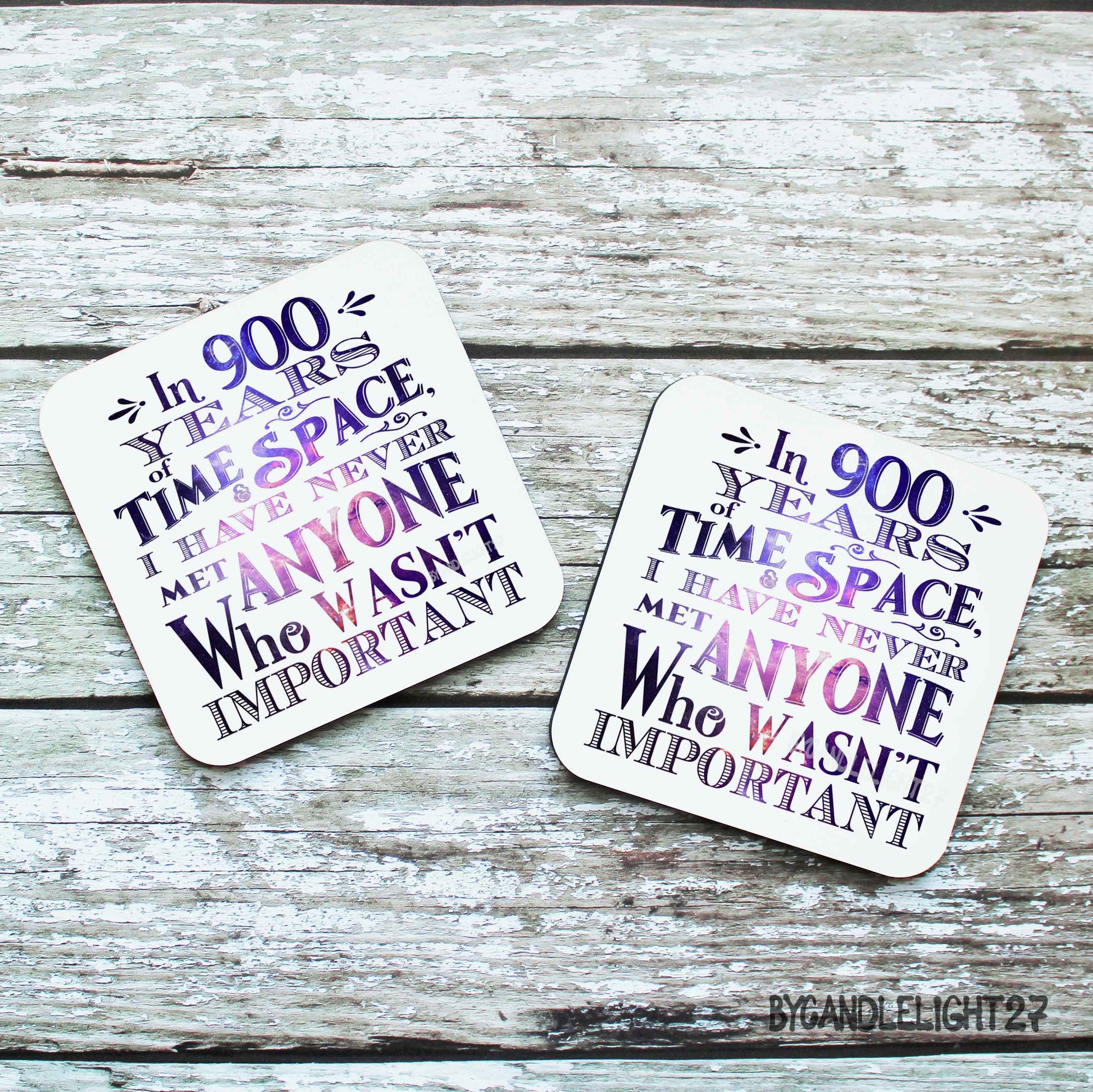 900 Years Matt Smith Quote - Hardwood Coasters - ByCandlelight27