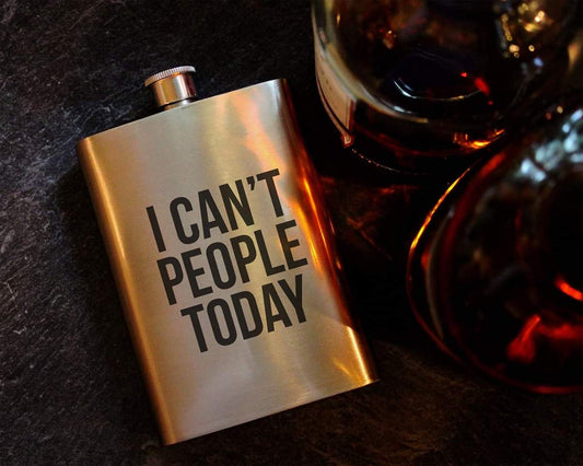 I Cant People Today 8oz Hip Flask, Drinking Flask - ByCandlelight27