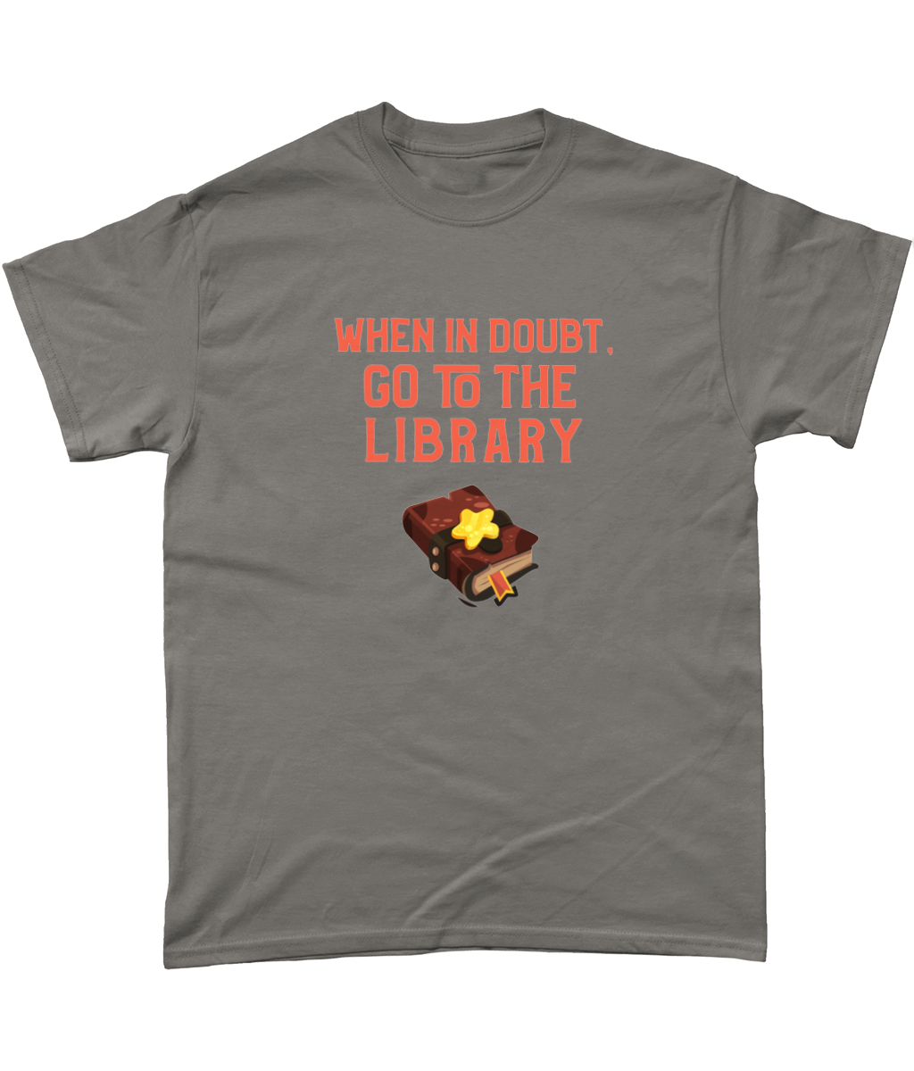 When In Doubt T-Shirt