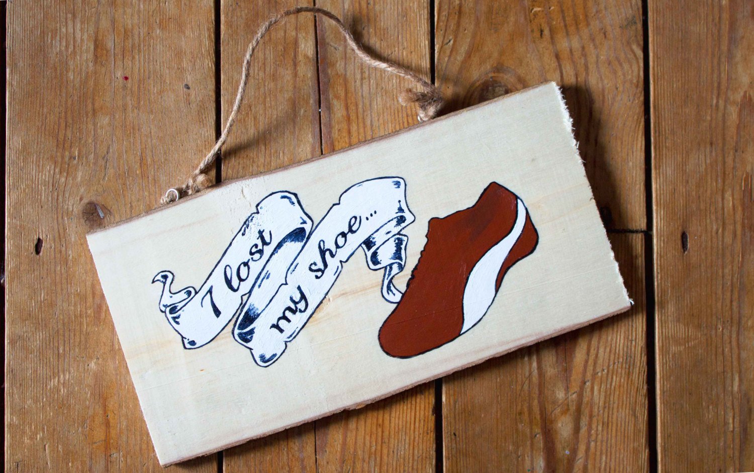I Lost My Shoe - Supernatural - Hanging sign - ByCandlelight27