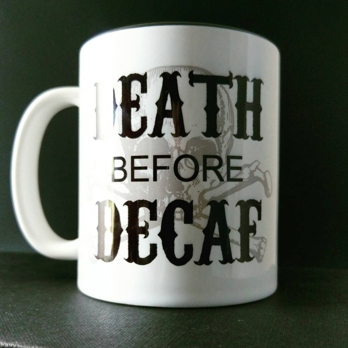 Death Before Decaf - Hand Printed Cup - ByCandlelight27