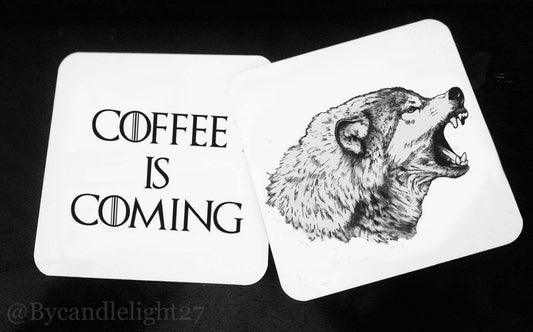 Coffee Is Coming - House of Stark -  Game Of Thrones - Hardwood Coasters - ByCandlelight27