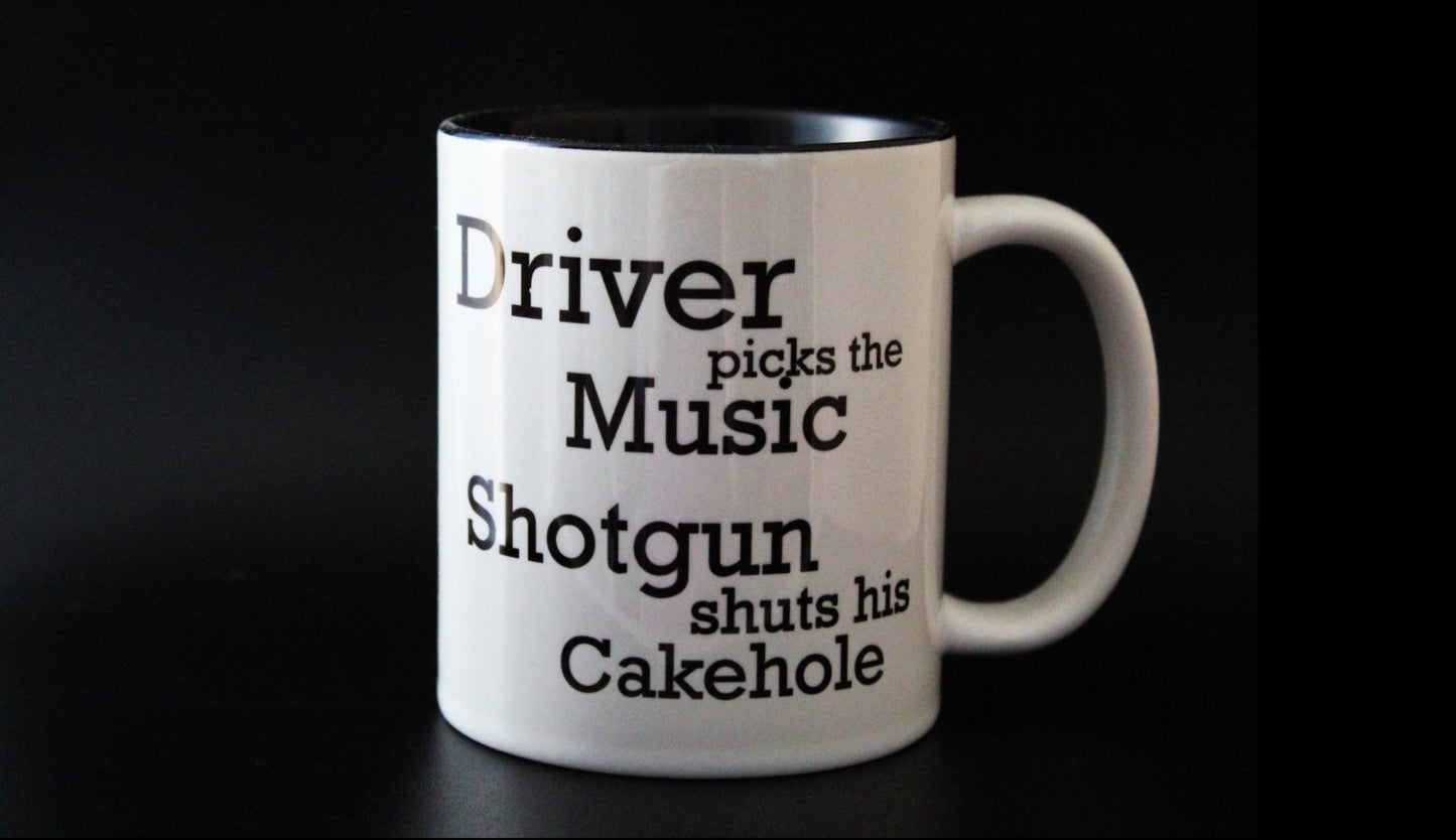 Driver Picks the music shotgun shuts his cake hole, supenatural, Supernatural Inspired, spn, quote, Cup - ByCandlelight27