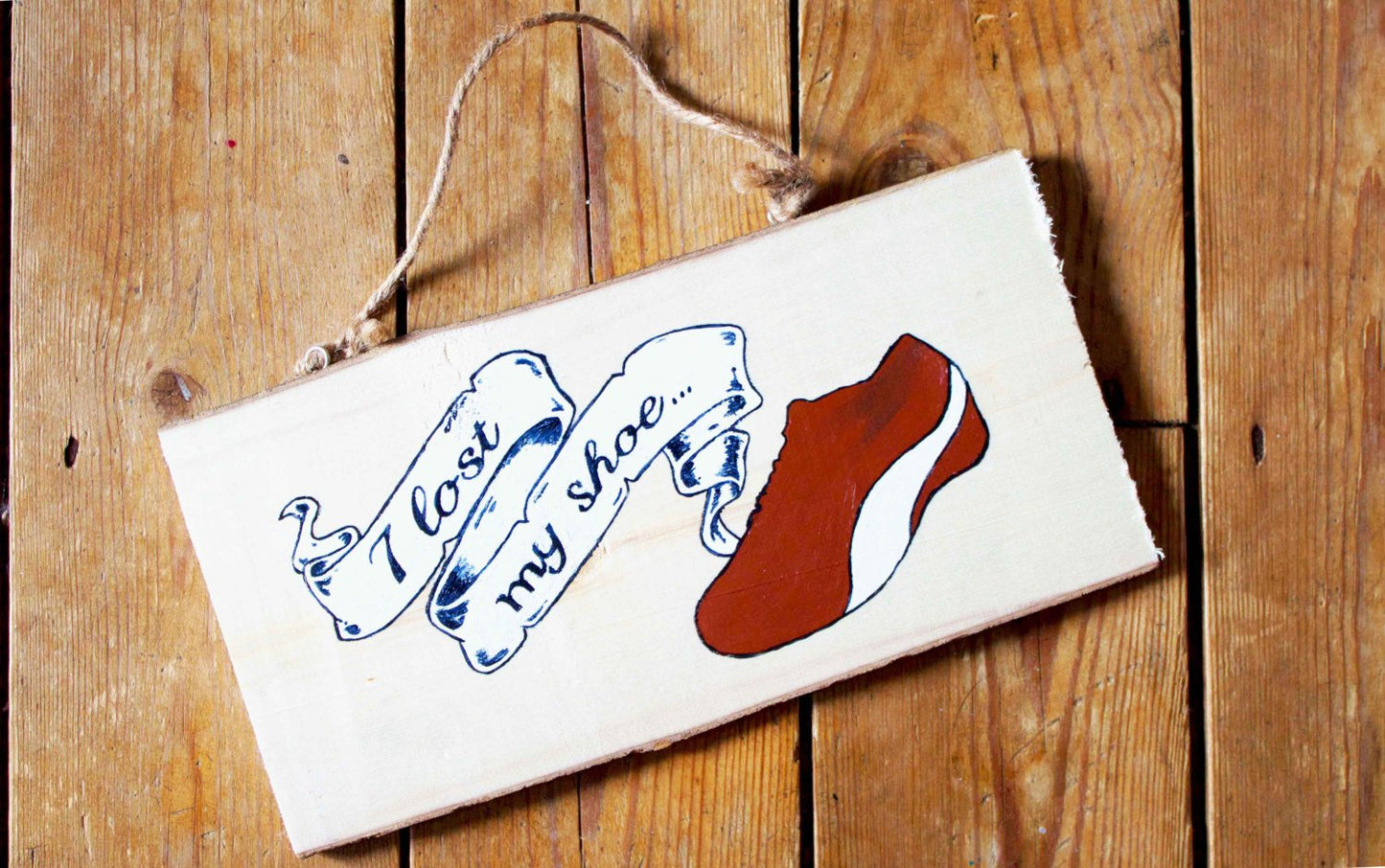 I Lost My Shoe - Supernatural - Hanging sign - ByCandlelight27